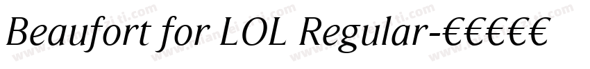 Beaufort for LOL Regular字体转换
